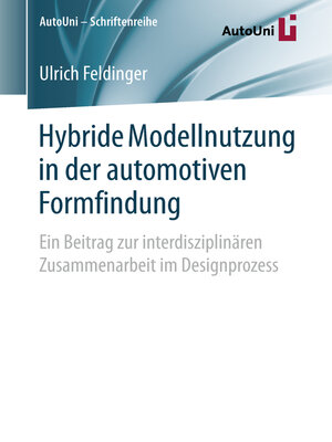 cover image of Hybride Modellnutzung in der automotiven Formfindung